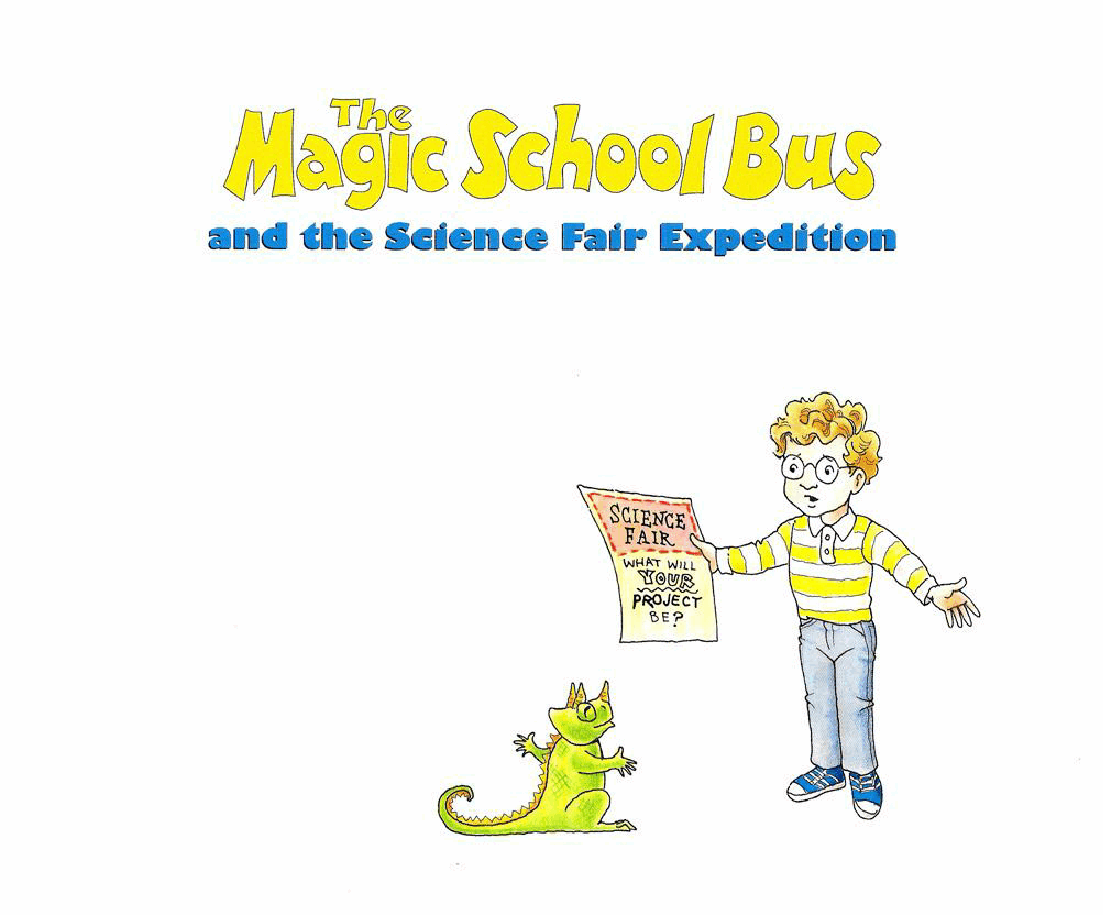 神奇校车绘本系列The Science Fair Expedition.pdf,第4页预览