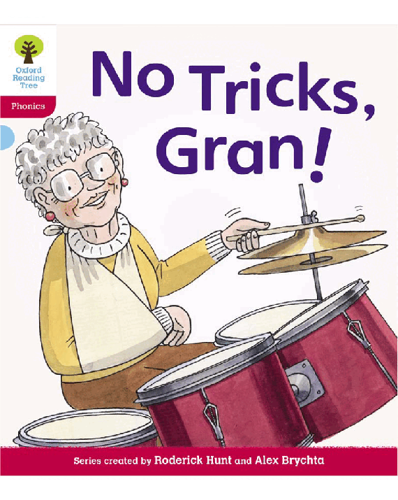 牛津阅读树stage_4的各个系列No Tricks Gran.pdf,第1页预览