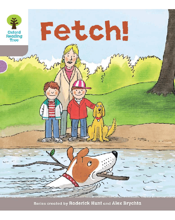 牛津阅读树stage_1的各个系列01 Fetch.pdf,第1页预览