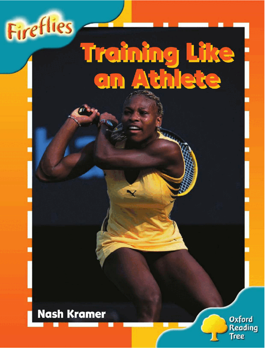 牛津阅读树stage_9的各个系列Training like an athlete(ORT stage9).pdf,第1页预览