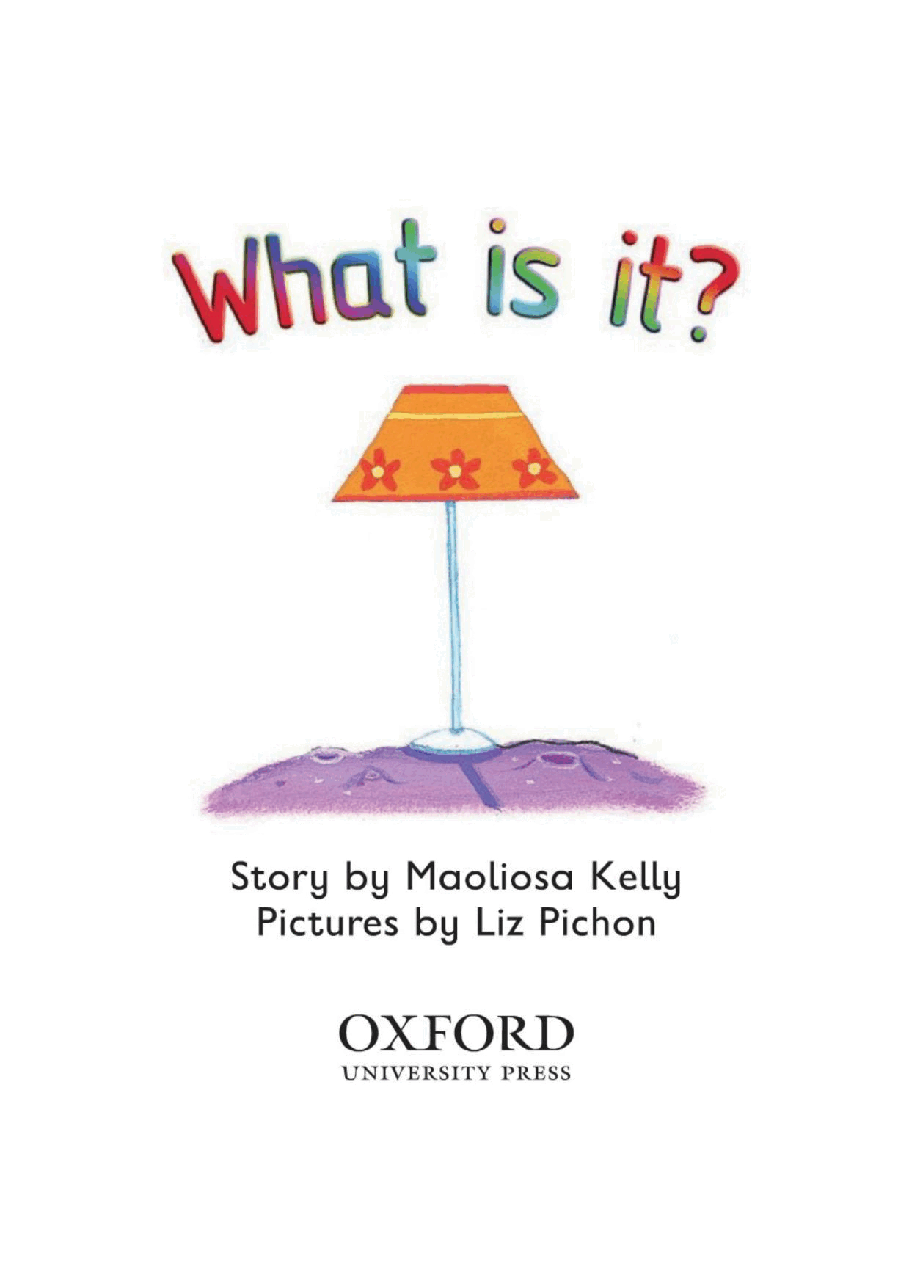 牛津阅读树stage_2的各个系列What_is_it.pdf,第3页预览