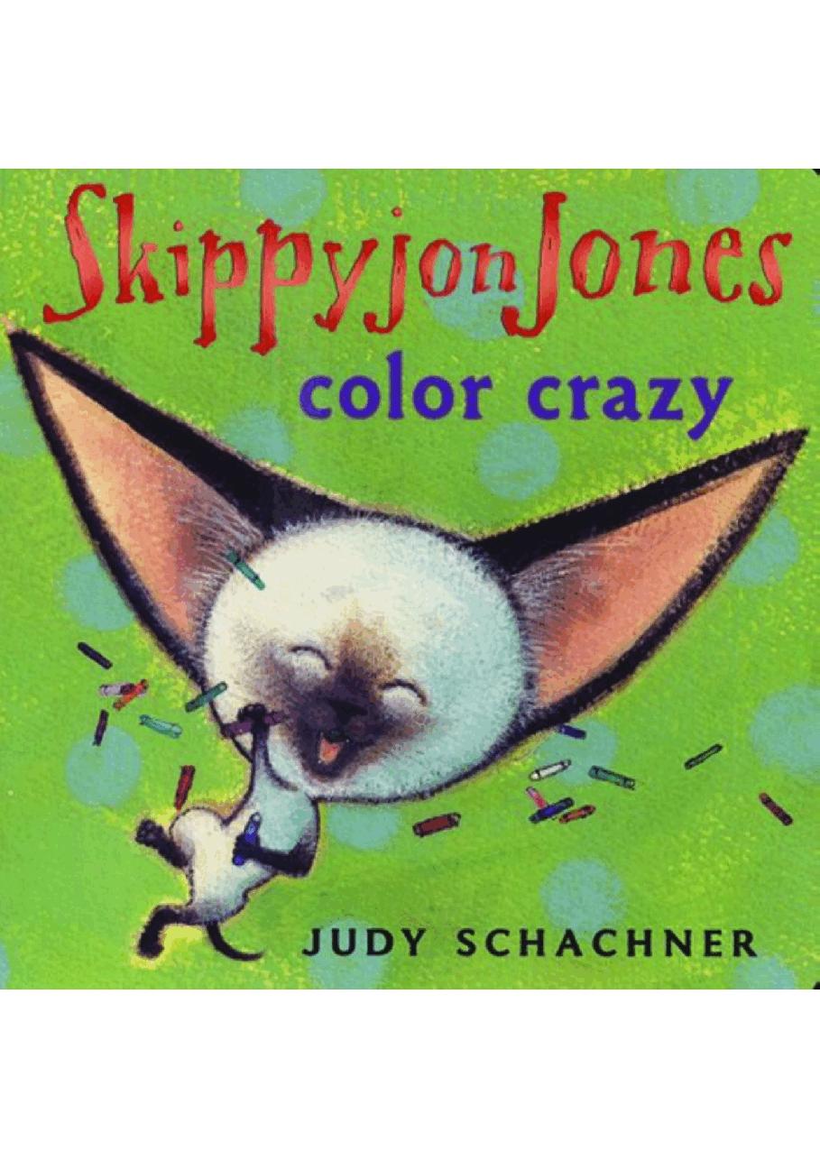 跳跳猫系列7本绘本Skippyjon_Jones-_Color_Crazy.pdf，第1页预览