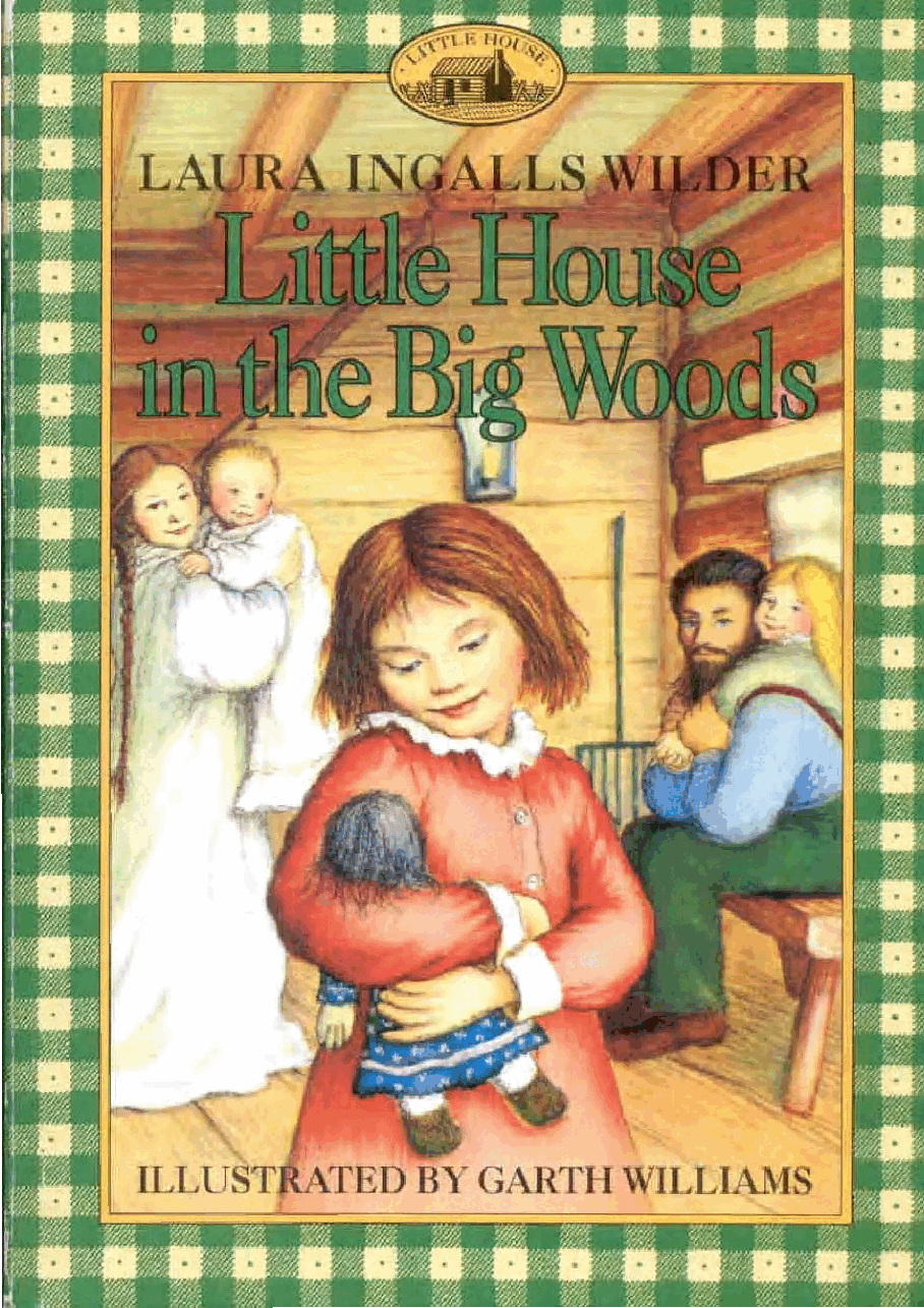小木屋系列英文绘本01-Little House in the Big Woods_0064400018.pdf，第1页预览