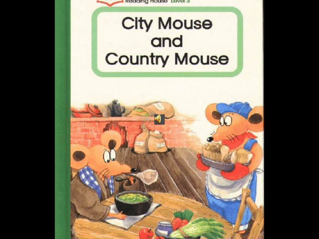 3-13 city mouse and country mouse.pptx，第1页预览