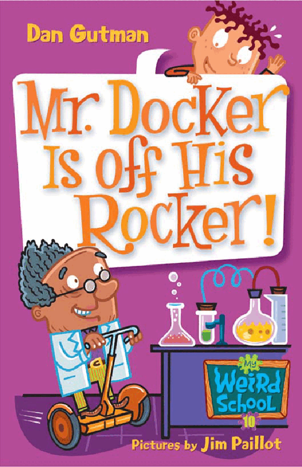 疯狂学校系列10 - Mr. Docker Is Off His Rocker.pdf,第1页预览
