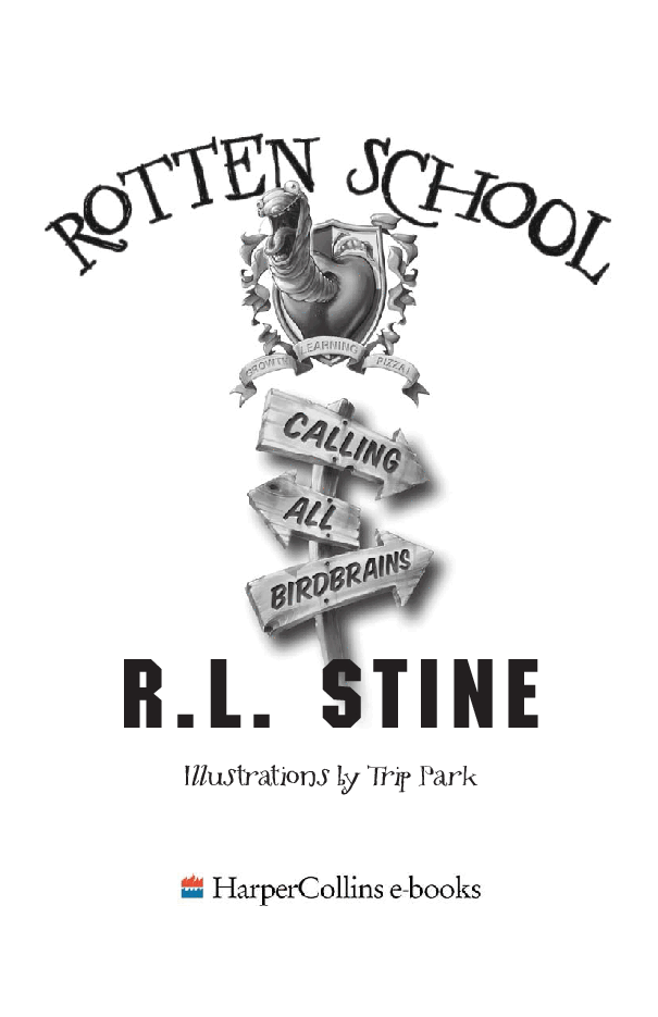 启蒙阅读英文绘本Calling All Birdbrains (Rotten School, No. 15) .pdf,第3页预览
