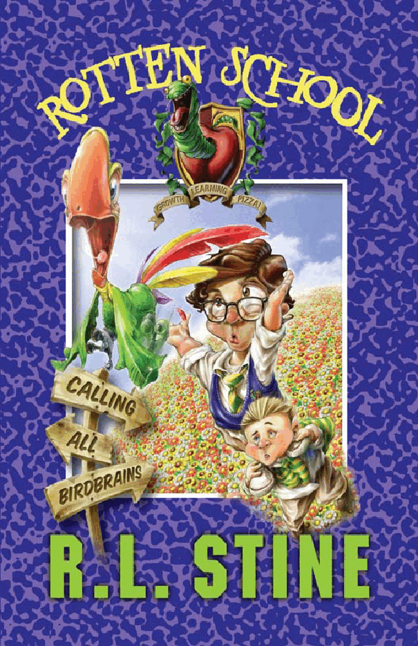 启蒙阅读英文绘本Calling All Birdbrains (Rotten School, No. 15) .pdf,第1页预览