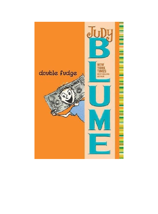 美国英文有声 Judy Blume 朱迪 布鲁姆5部Double Fudge - Judy Blume.pdf,第4页预览