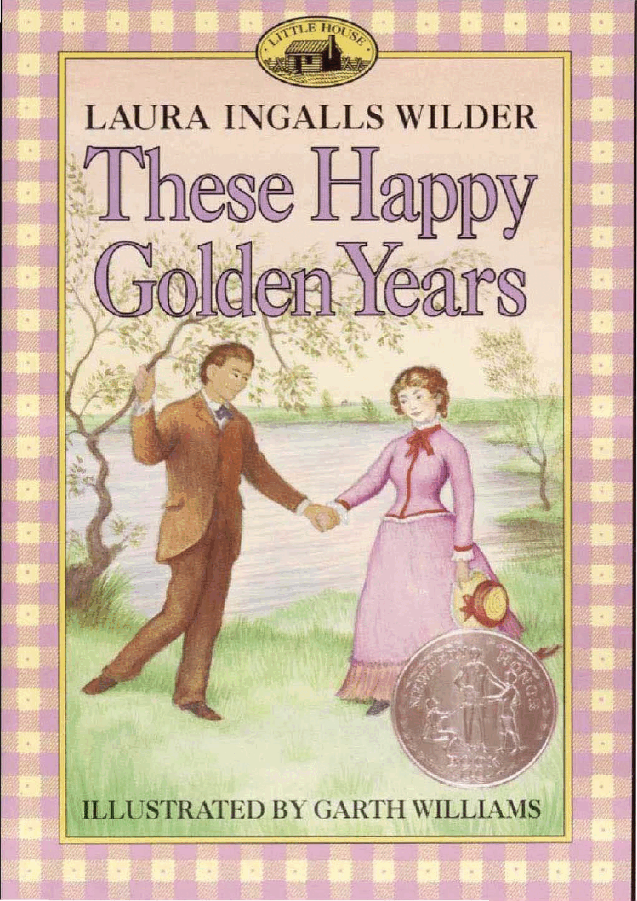 小木屋系列英文绘本08-These Happy Golden Years_0064400085.pdf,第1页预览