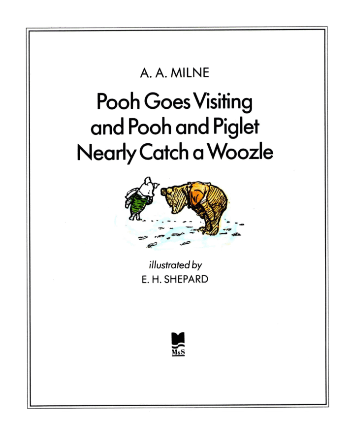 Winnie-the-Pooh 2 Pooh Goes Visiting and Pooh and Piglet Nearly Catch a Woozle.pdf,第4页预览