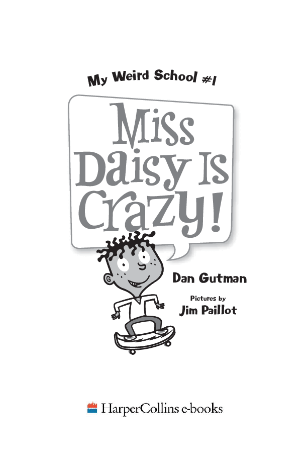 疯狂学校系列01 - Miss Daisy Is Crazy.pdf，第2页预览