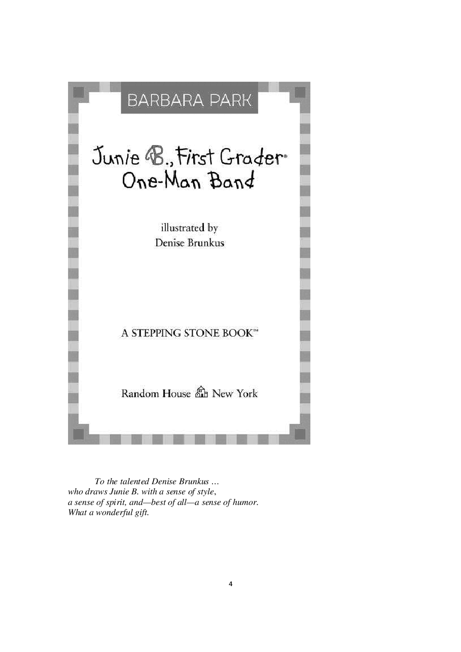 22 Junie B.First Grader_ One-Man Band - Barbara Park.pdf,第4页预览