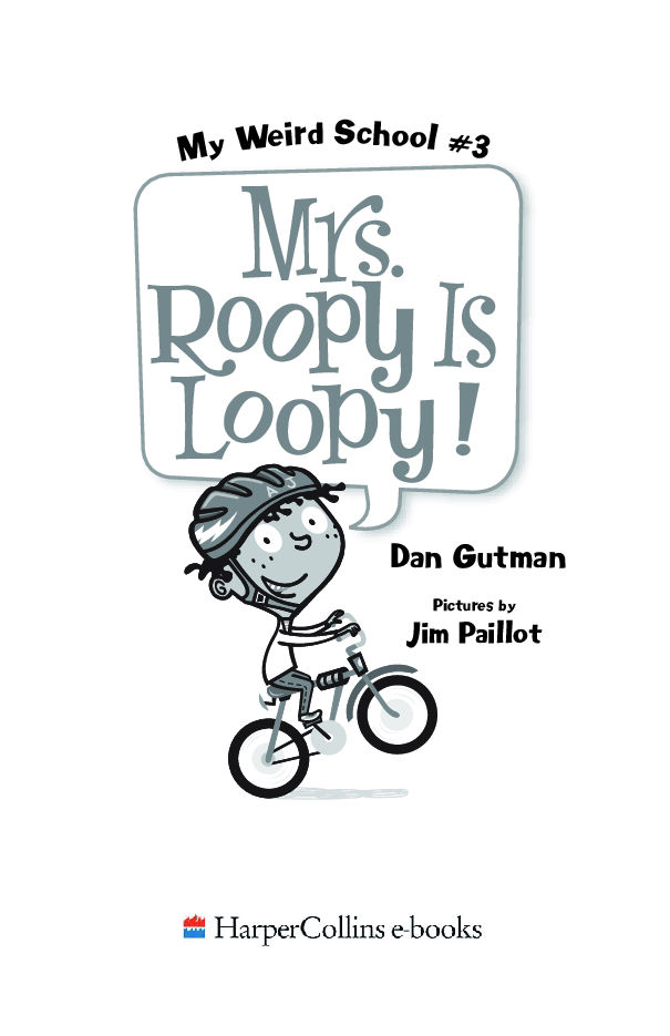 疯狂学校系列03 - Mrs. Roopy Is Loopy.pdf,第2页预览