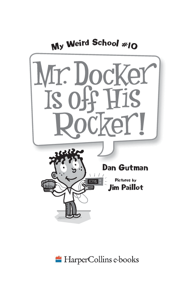 疯狂学校系列10 - Mr. Docker Is Off His Rocker.pdf,第2页预览