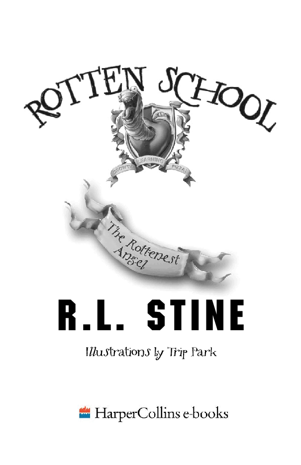 启蒙阅读英文绘本The Rottenest Angel (Rotten School, No. 10) .pdf,第2页预览