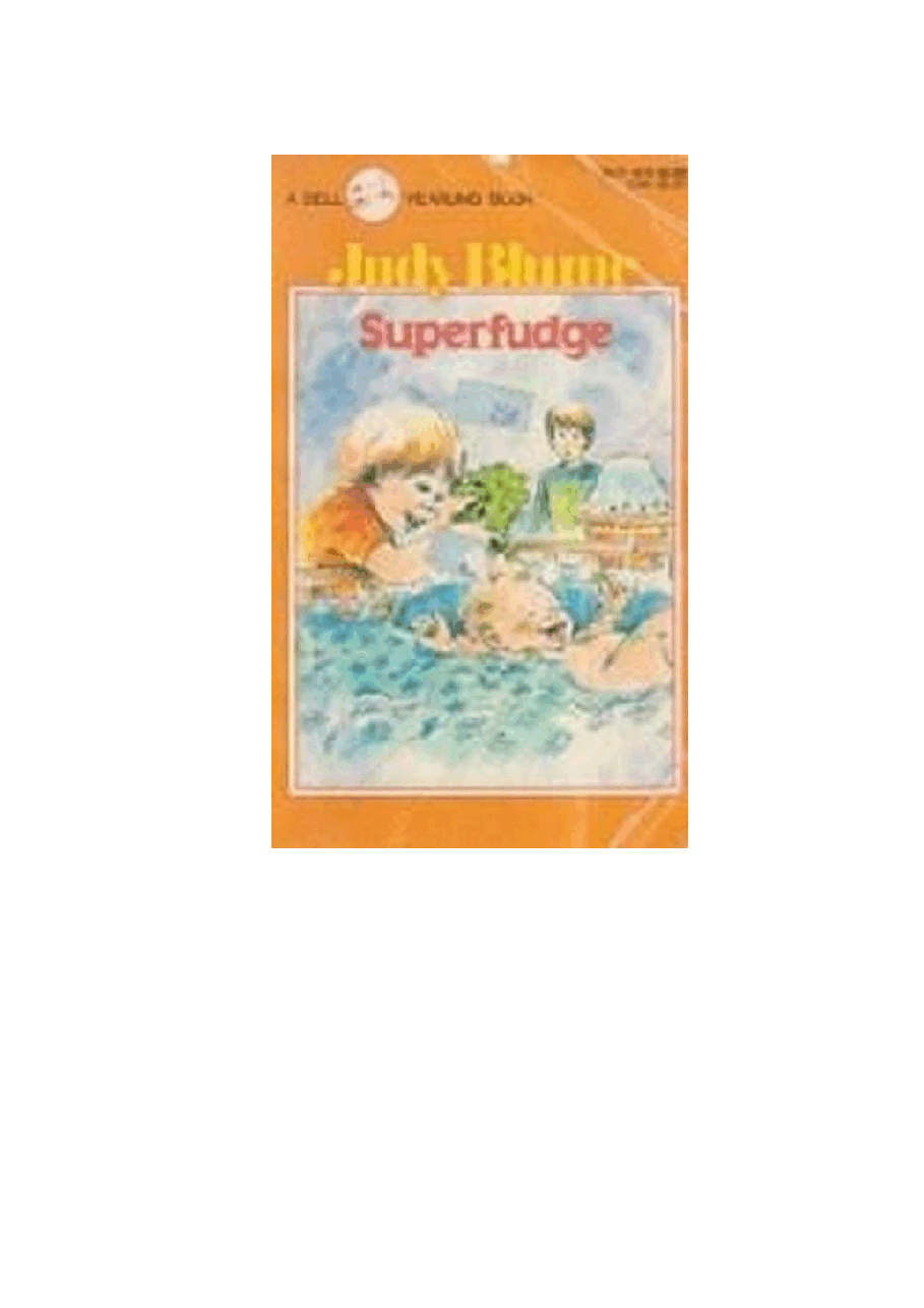 美国英文有声 Judy Blume 朱迪 布鲁姆5部Superfudge - Judy Blume.pdf,第2页预览