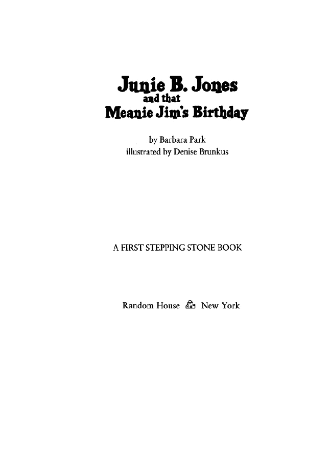 06 Junie B. Jones and that Meanie Jim's Birthday文字版清晰(A5).pdf，第2页预览