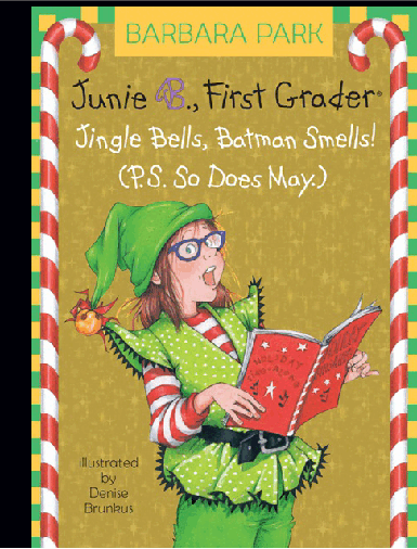 25 Junie B.Jones Jingle Bells, Batman Smells! (P.S. So Does May).pdf,第2页预览