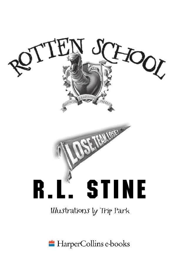 启蒙阅读英文绘本Rotten School #4 Lose, Team, Lose! .pdf,第3页预览