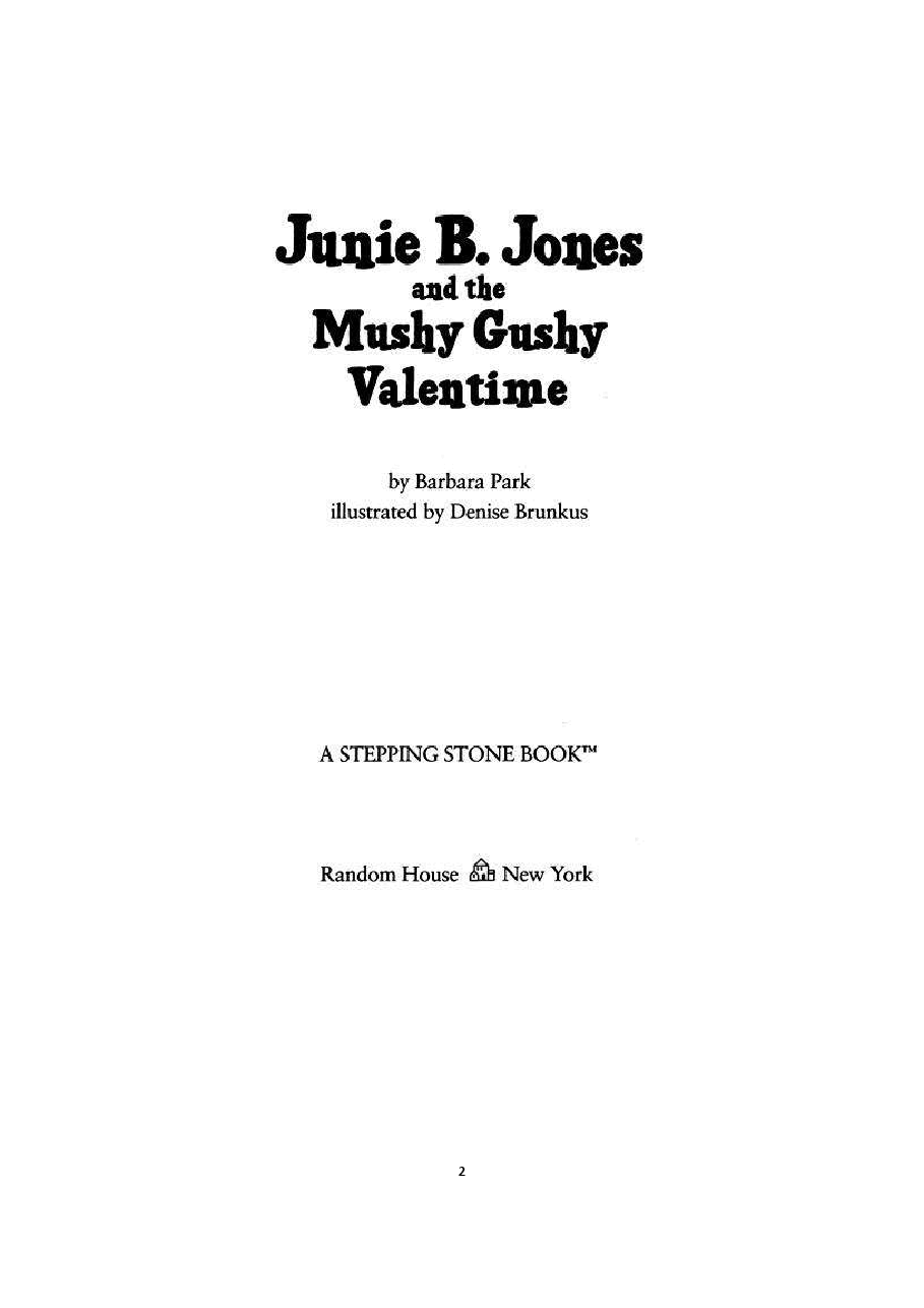 14 Junie B. Jones and the Mushy Gushy Valen - Barbara Park.pdf,第2页预览