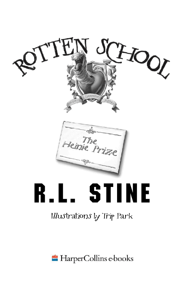 启蒙阅读英文绘本The Heinie Prize (Rotten School, No. 6) .pdf,第3页预览