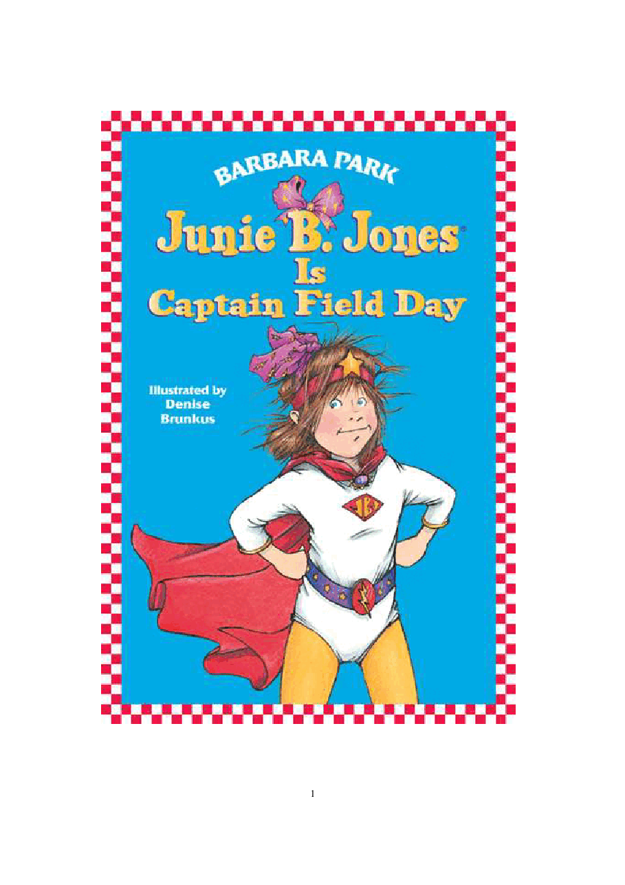 16 Junie B. Jones is Captain Field Day文字版清晰.pdf,第1页预览