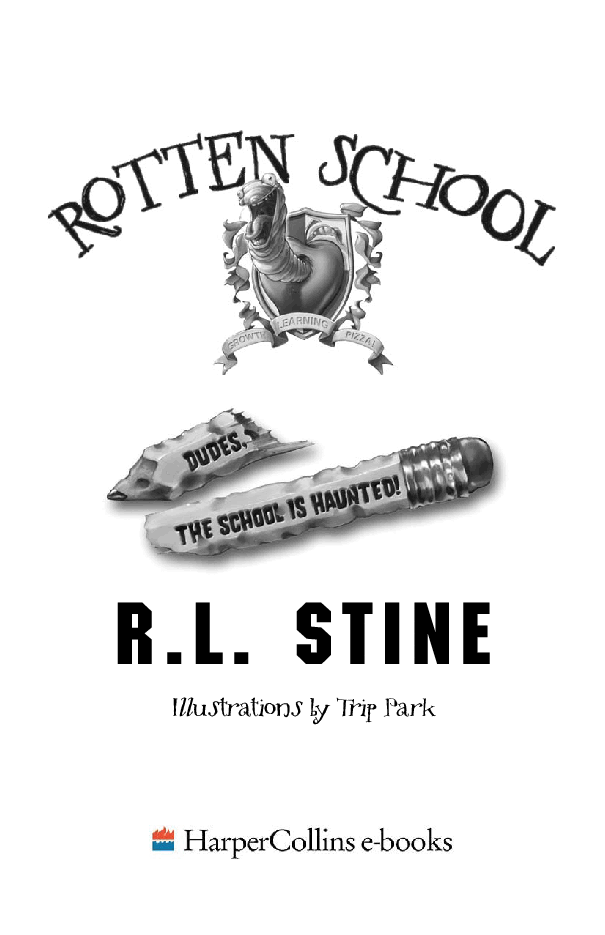 启蒙阅读英文绘本Dudes, the School is Haunted! (Rotten School, No. 7) .pdf,第3页预览