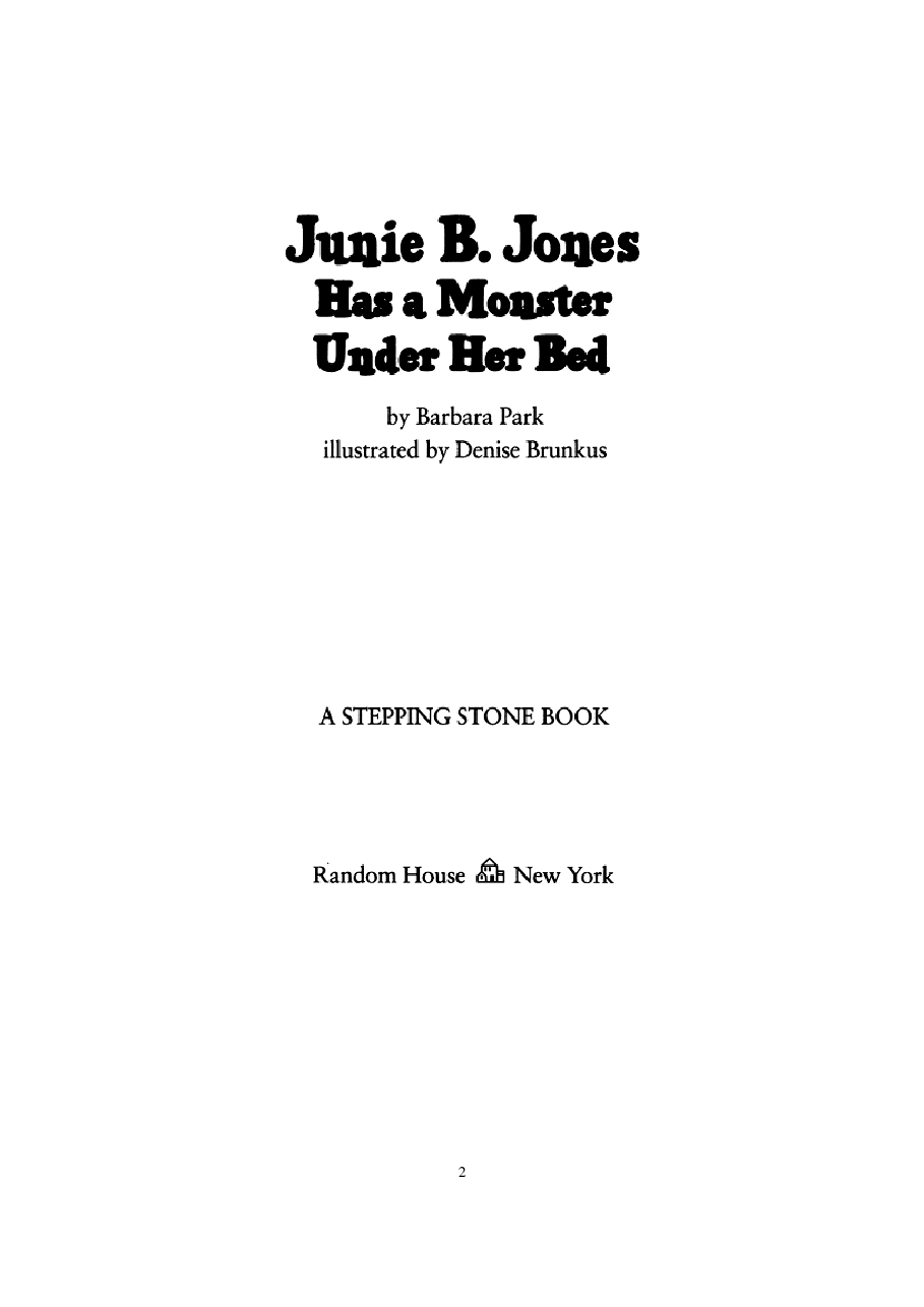 08 Junie B. Jones Has a Monster Under Her Bed - Barbara Park.pdf，第2页预览