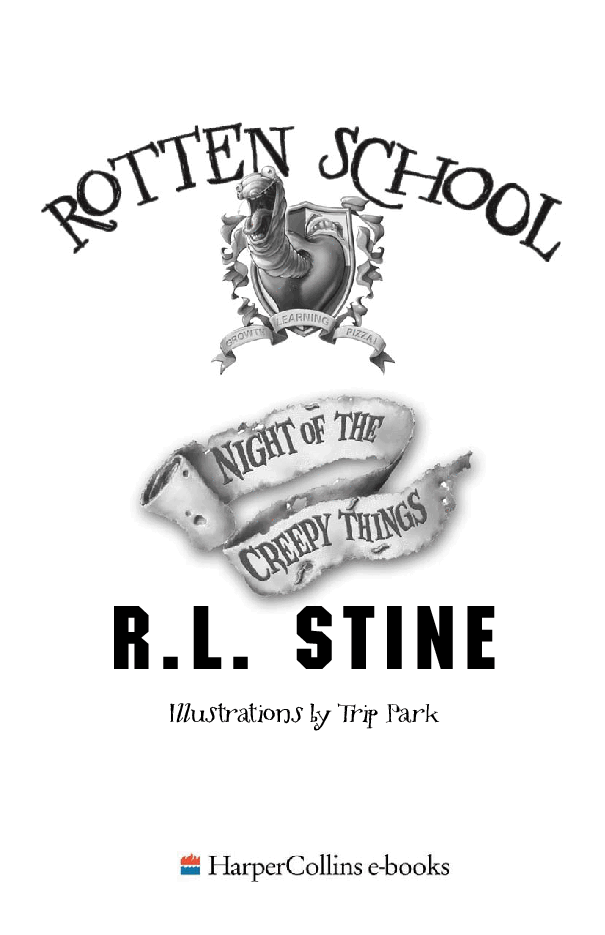 启蒙阅读英文绘本Night of the Creepy Things (Rotten School, No. 14) .pdf,第3页预览