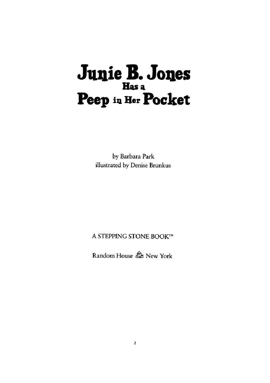 15 Junie B. Jones Has a Peep in Her Pocket - Barbara Park.pdf,第2页预览