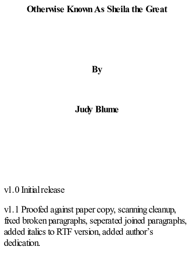 美国英文有声 Judy Blume 朱迪 布鲁姆5部Otherwise Known as Sheila the Great - Judy Blume.pdf,第2页预览