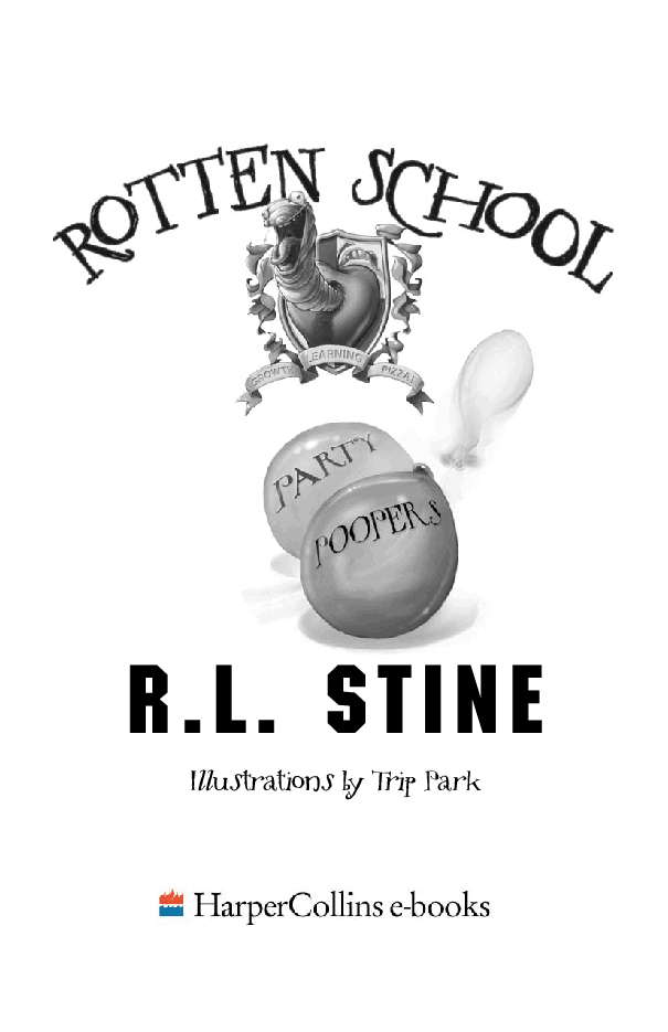 启蒙阅读英文绘本Party Poopers (Rotten School, No. 9) .pdf,第3页预览