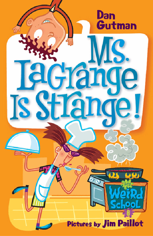 疯狂学校系列08 - Ms. LaGrange Is Strange.pdf,第1页预览