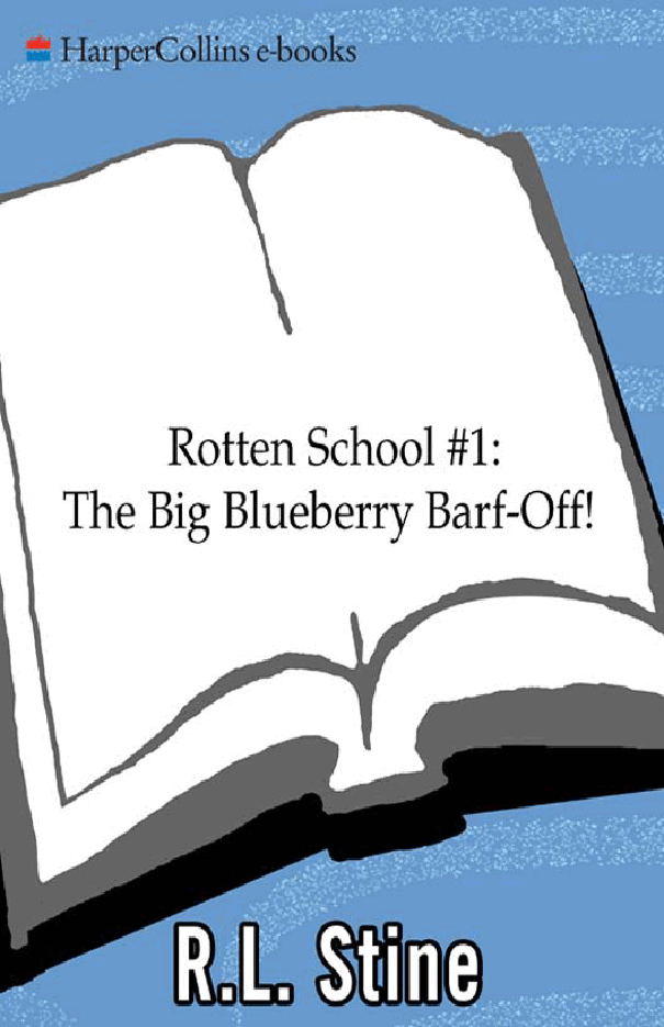 启蒙阅读英文绘本The Big Blueberry Barf-Off! (Rotten School #1) .pdf,第1页预览
