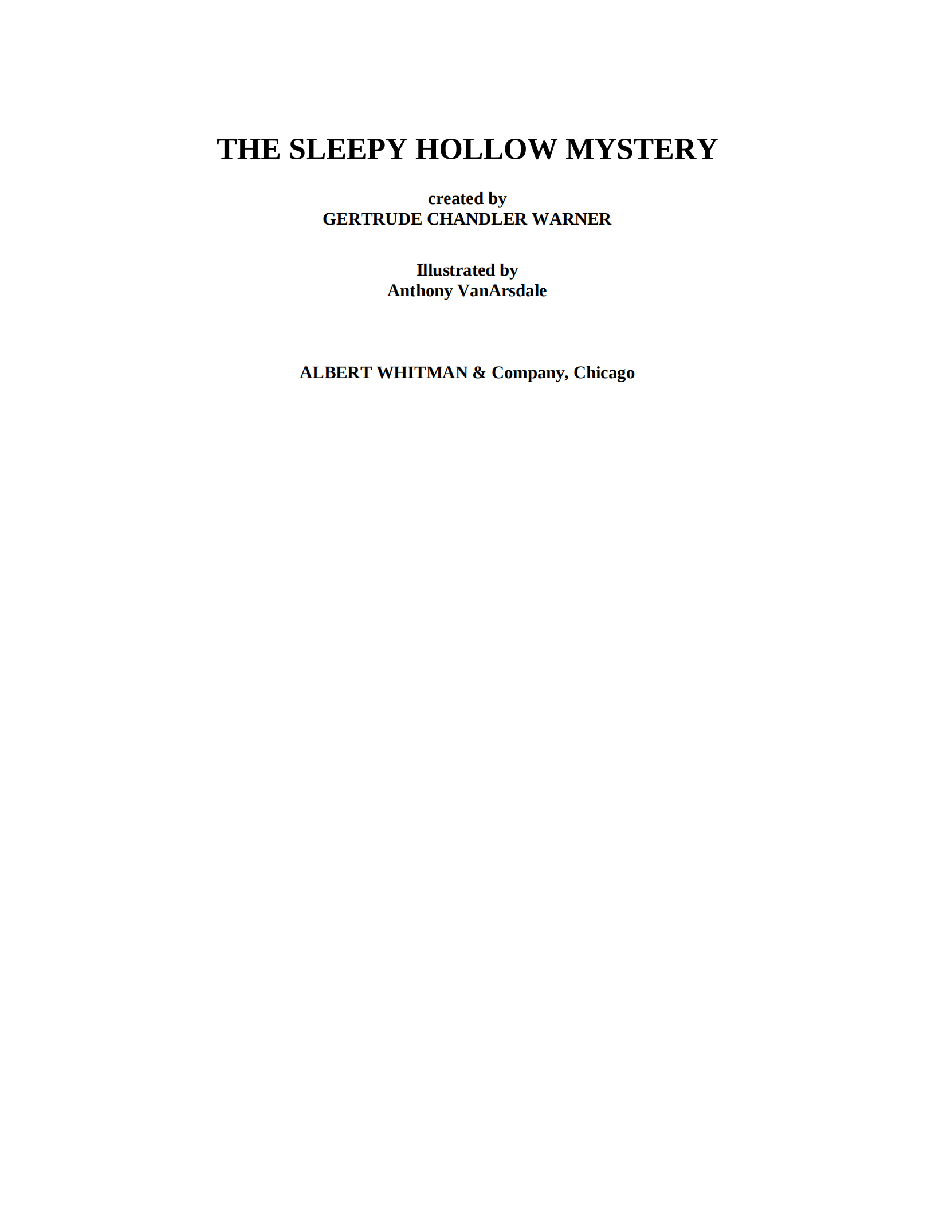 Gertrude Chandler Warner - [Boxcar Children 141] - The Sleepy Hollow Mystery.pdf，第3页预览