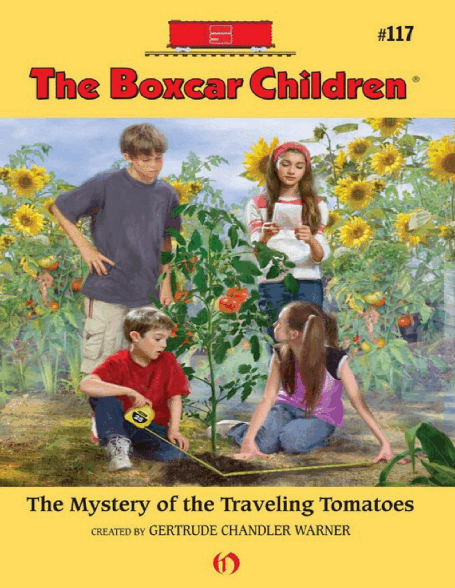 Gertrude Chandler Warner - [Boxcar Children 117] - The Mystery of the Traveling Tomatoes.pdf，第1页预览