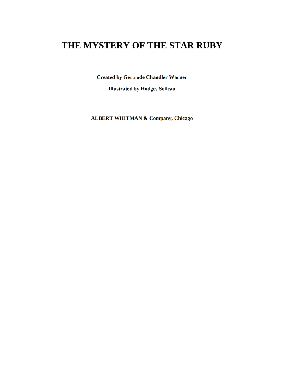 Gertrude Chandler Warner - [Boxcar Children 089] - The Mystery of the Star Ruby.pdf，第3页预览