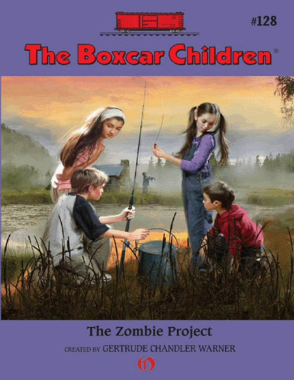Gertrude Chandler Warner - [Boxcar Children 128] - The Zombie Project.pdf，第1页预览