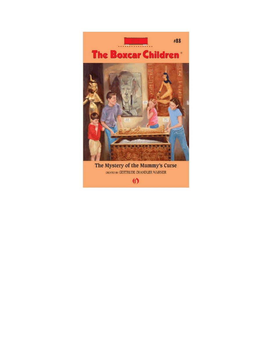 Gertrude Chandler Warner - [Boxcar Children 088] - The Mystery of the Mummy's Curse.pdf，第2页预览
