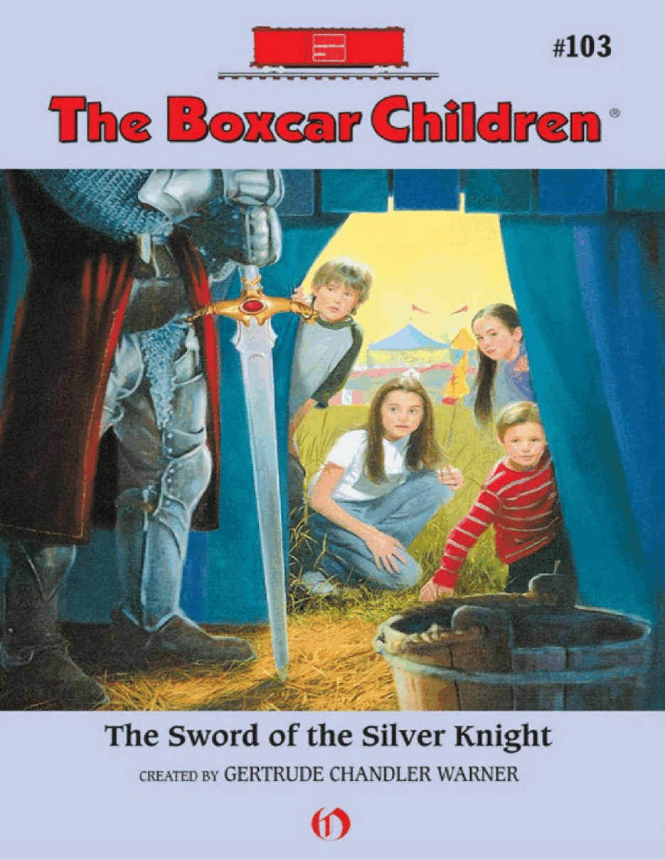 Gertrude Chandler Warner - [Boxcar Children 103] - The Sword of the Silver Knight.pdf，第1页预览