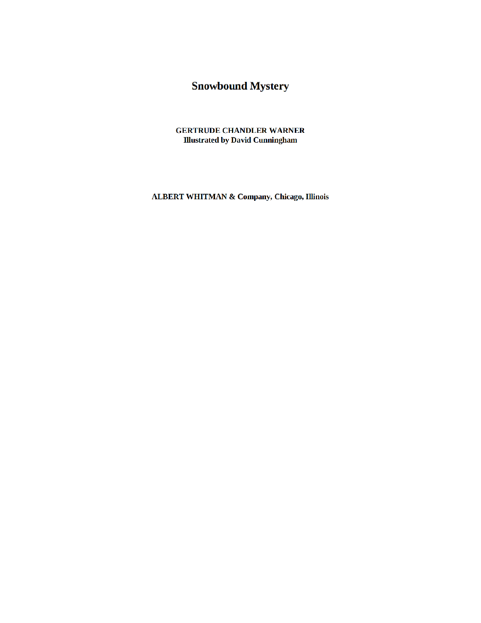 Gertrude Chandler Warner - [Boxcar Children 013] - Snowbound Mystery.pdf，第3页预览