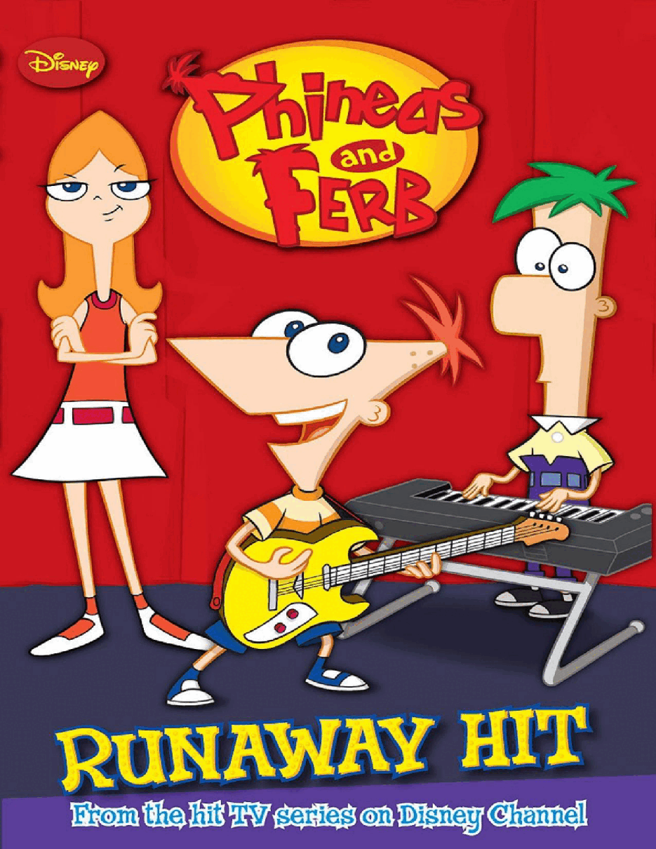 飞哥与小佛英文绘本Phineas and Ferb Novelizations 02 - Runaway Hit - Lara Bergen.pdf,第1页预览