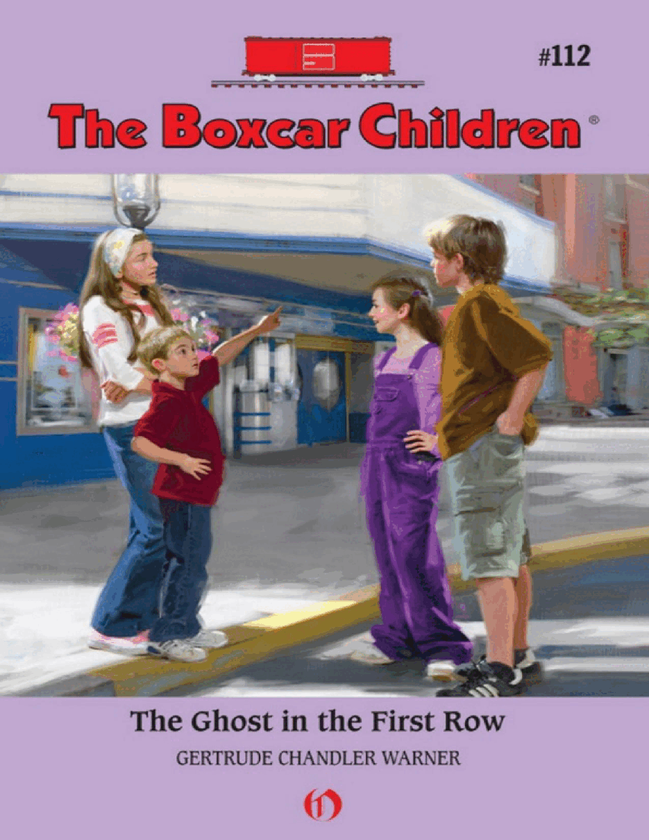 Gertrude Chandler Warner - [Boxcar Children 112] - The Ghost in the First Row.pdf，第1页预览