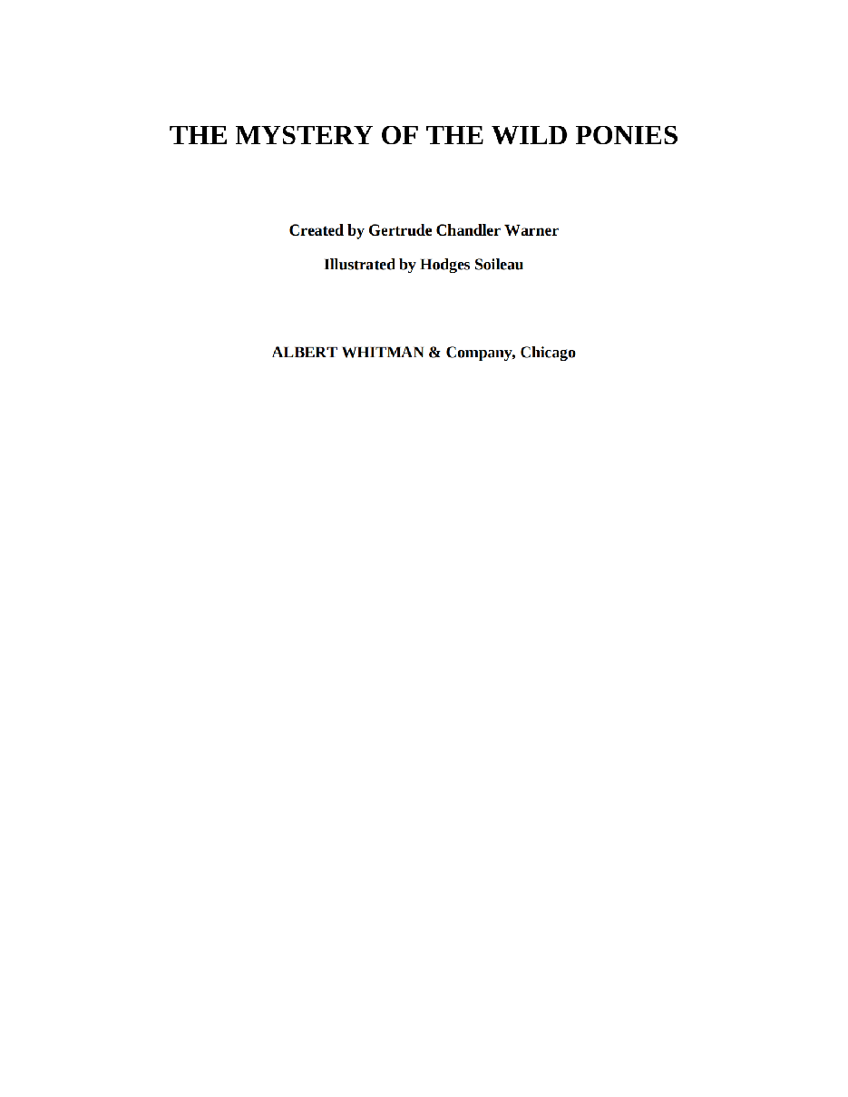 Gertrude Chandler Warner - [Boxcar Children 077] - The Mystery of the Wild Ponies.pdf，第3页预览