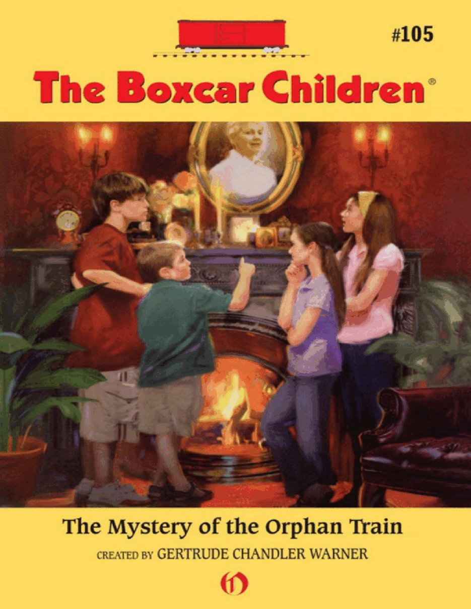Gertrude Chandler Warner - [Boxcar Children 105] - The Mystery of the Orphan Train.pdf，第1页预览