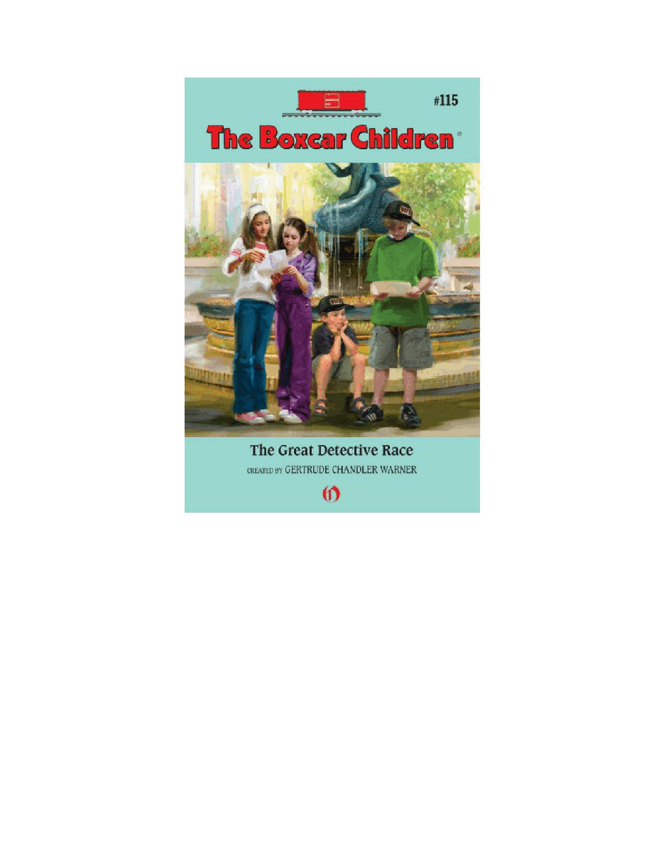 Gertrude Chandler Warner - [Boxcar Children 115] - The Great Detective Race.pdf，第2页预览