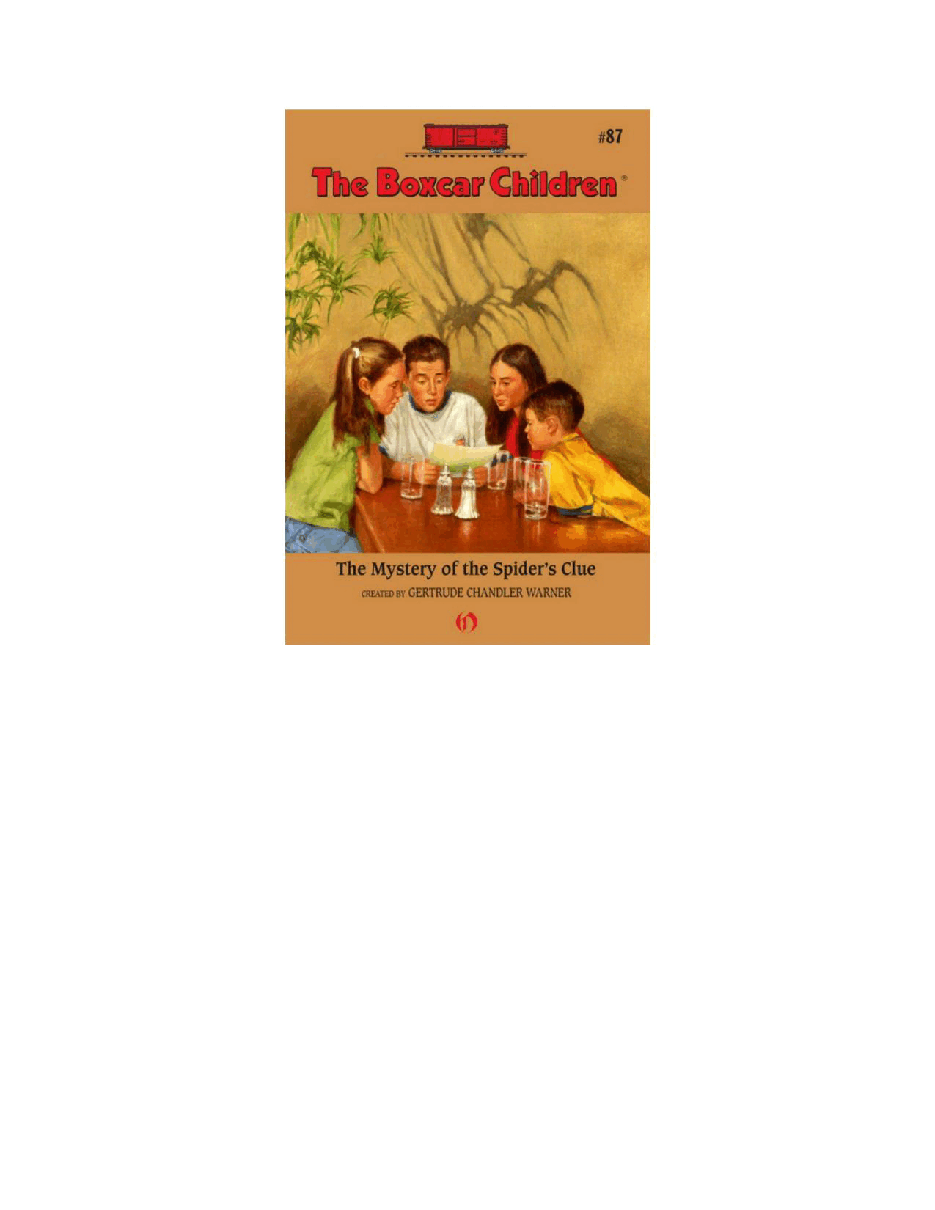 Gertrude Chandler Warner - [Boxcar Children 087] - The Mystery of the Spider's Clue.pdf，第2页预览