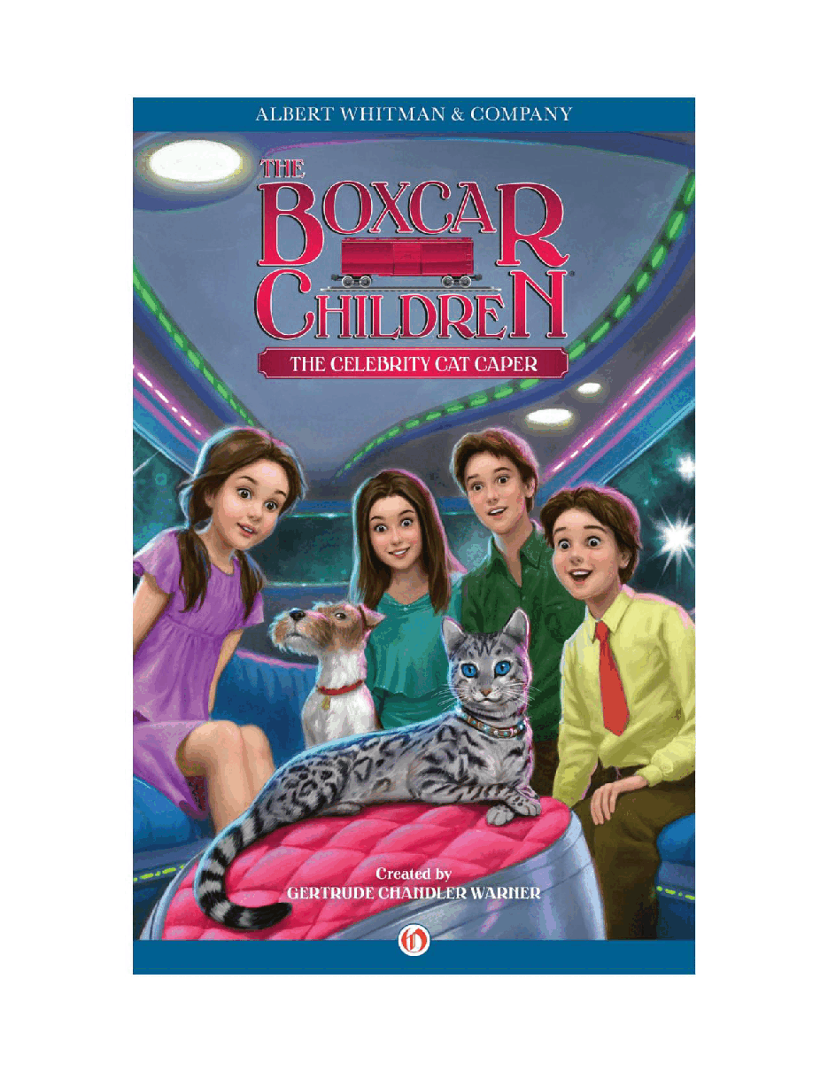 Gertrude Chandler Warner - [Boxcar Children 143] - The Celebrity Cat Caper.pdf，第2页预览
