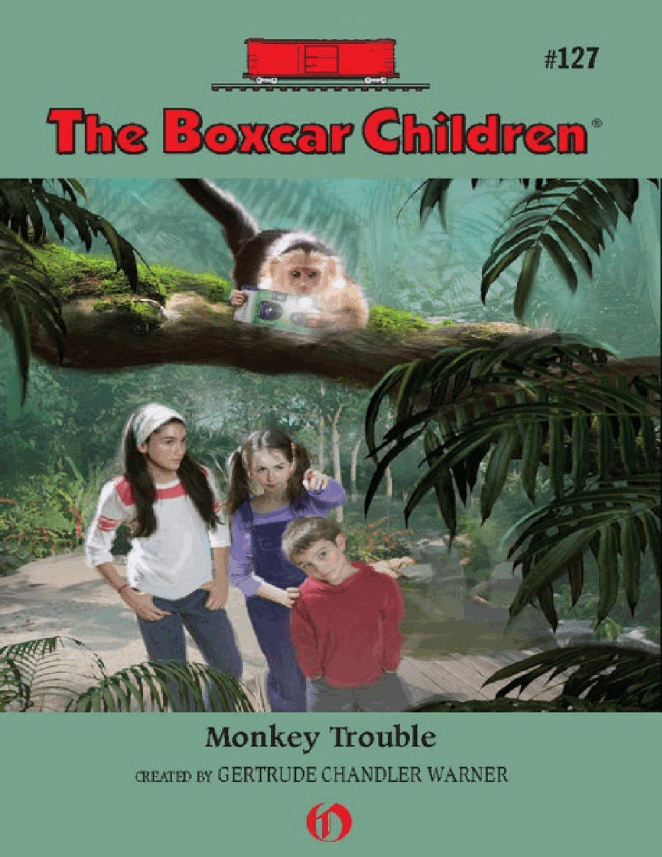 Gertrude Chandler Warner - [Boxcar Children 127] - Monkey Trouble.pdf，第1页预览