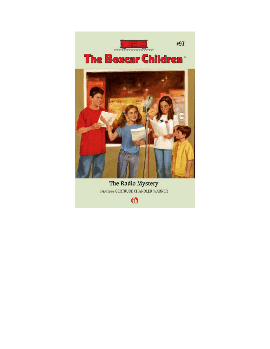 Gertrude Chandler Warner - [Boxcar Children 097] - The Radio Mystery.pdf，第2页预览
